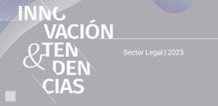 Innovación y Tendencias Sector Legal 2023