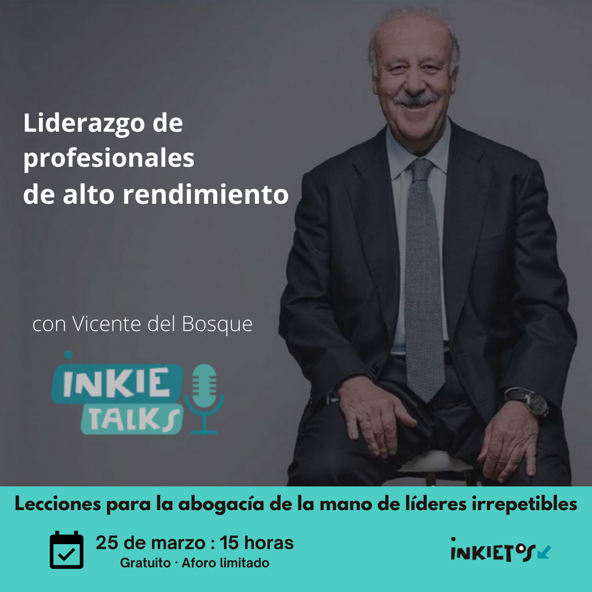 Inkietalks con Vicente del Bosque